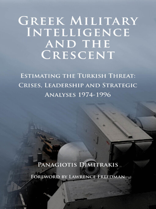 Cover of Greek Military Intelligence and the Crescent